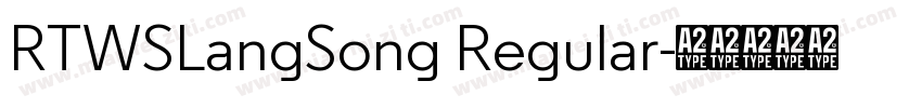 RTWSLangSong Regular字体转换